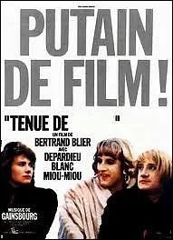 Bertrand Blier's 1986 film: Tenue de ... ...